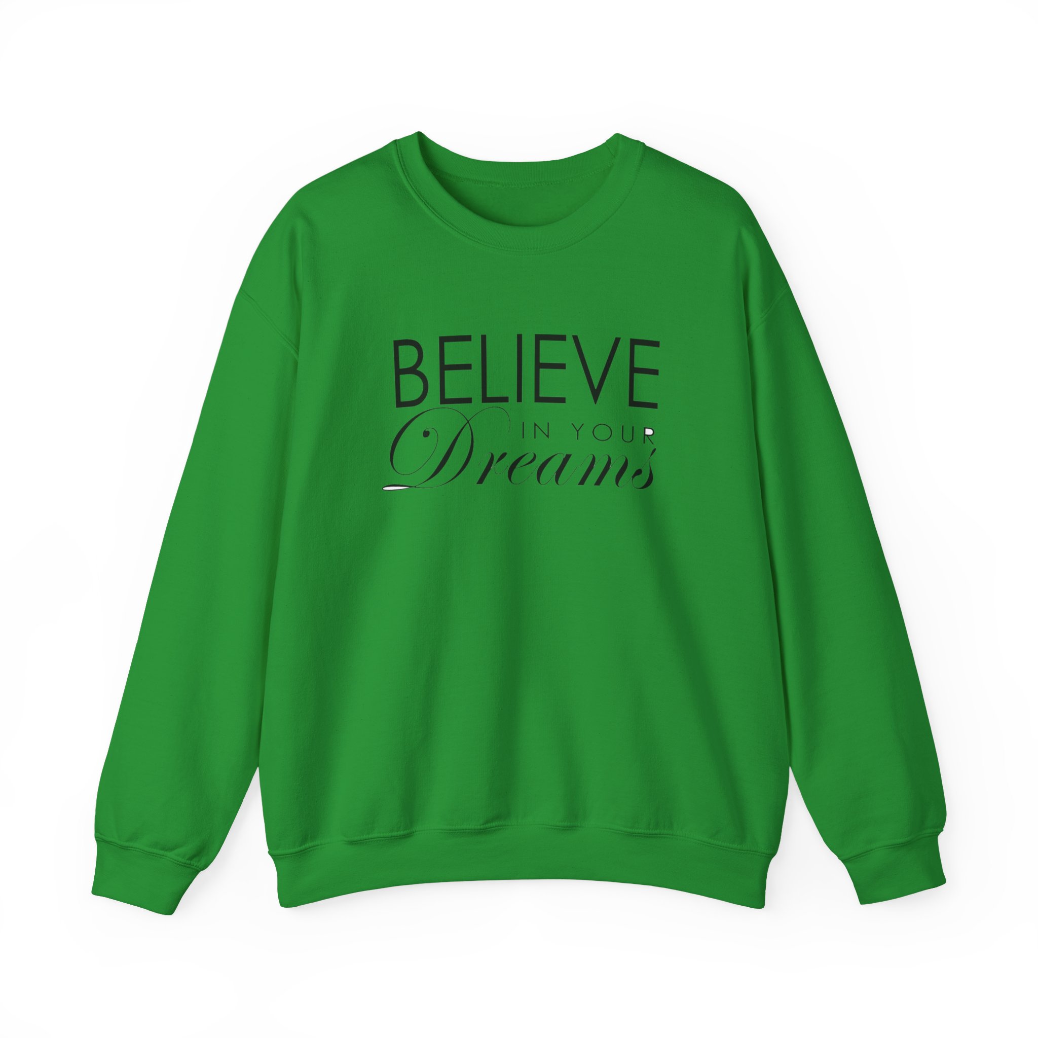 Believe In Your Dreams Crewneck Sweatshirt - Image 6